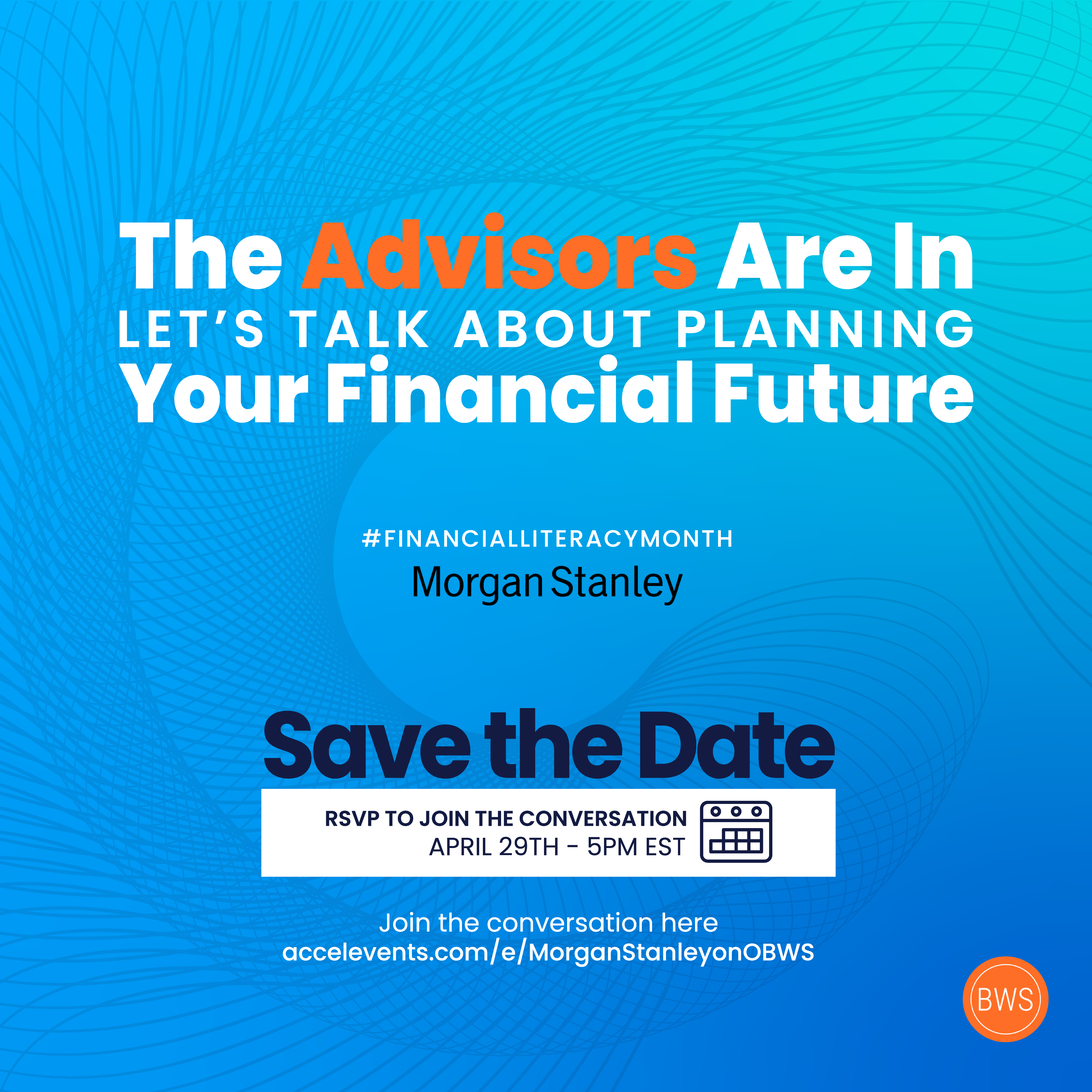 Save The Date: Get Your Money Right with Morgan Stanley on April 29
