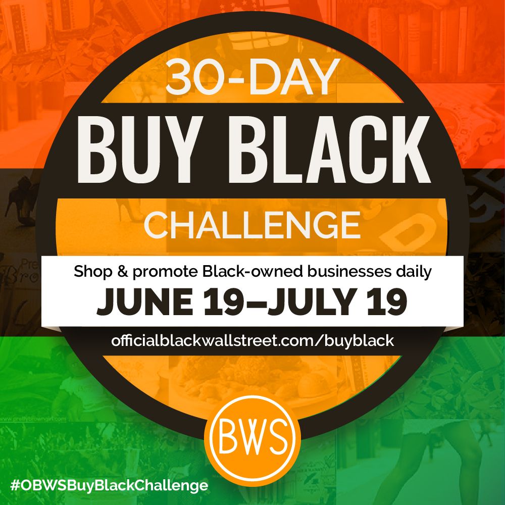                      Buy Black With The Official Juneteenth 30-Day Challenge                             
                     